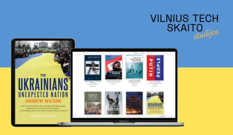 VILNIUS TECH SKAITO studijos: nemokama prieiga prie knygų kolekcijos apie Ukrainos istoriją, kultūrą, politiką